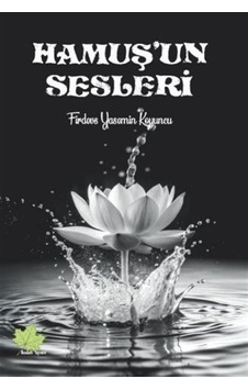 Hamuş'un Sesleri / Firdevs Yasemin Koyuncu Hamuş'un Sesleri / Firdevs Yasemin Koyuncu