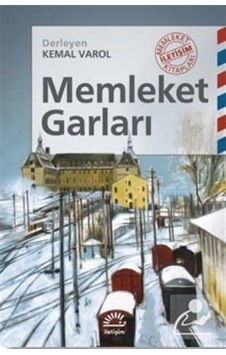 Memleket Garları / Kemal Varol Memleket Garları / Kemal Varol