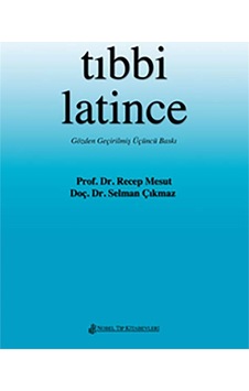 Tıbbi Latince - Gramer ve Sözlük- Nobel Tıp Kitabevleri Tıbbi Latince - Gramer ve Sözlük- Nobel Tıp Kitabevleri