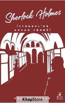 Sherlock Holmes / Istanbul'Da Akşam Yemeği / Gökhan Tosun