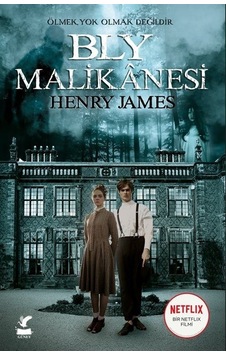 Bly Malikanesi - Henry James - Güney Kitap Bly Malikanesi - Henry James - Güney Kitap