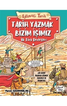 Eğlenceli Bilgi Tarih Yazmak Bizim İşimiz İlk Türk Devletleri - Metin Özdamarlar
