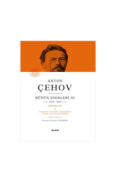 Alfa Yayınları - Anton Çehov Bütün Eserleri 11 (Ciltli)