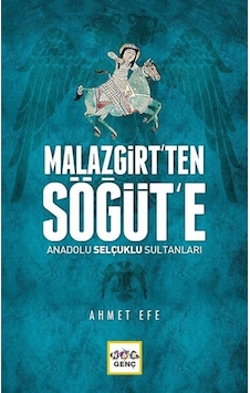 Malazgirt'ten Sogut'e - Ahmet Efe - Nar Genç Malazgirt'ten Sogut'e - Ahmet Efe - Nar Genç