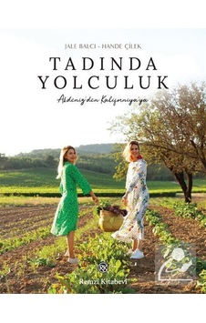 Tadında Yolculuk - Hande Çilek - Remzi Kitabevi Tadında Yolculuk - Hande Çilek - Remzi Kitabevi