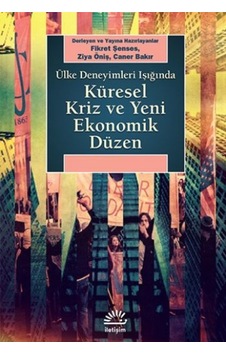 Küresel Kriz ve Yeni Ekonomik Düzen- İletişim Yayınları