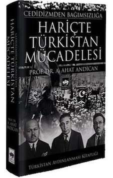 Hariçte Türkistan Mücadelesi Hariçte Türkistan Mücadelesi