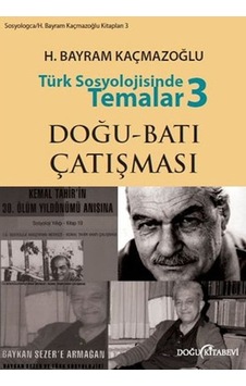 Türk Sosyolojisinde Temalar 3 H.bayram Kaçmazoğlu Türk Sosyolojisinde Temalar 3 H.bayram Kaçmazoğlu