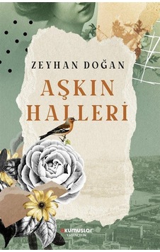 Aşkın Halleri / Zeyhan Doğan Aşkın Halleri / Zeyhan Doğan