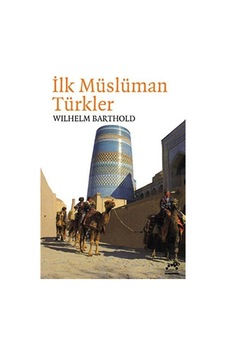 Ilk Müslüman Türkler 9789757651673 Ilk Müslüman Türkler 9789757651673