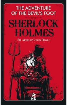 Sherlock Holmes The Adventure Of The Devil S Foot Sherlock Holmes The Adventure Of The Devil S Foot