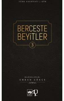 Berceste Beyitler 3 / Emrah Gökçe
