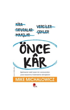 Önce Kar - Mike Michalowicz - Peta