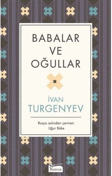 Babalar ve Oğullar-Bez Ciltli - İvan Sergeyeviç Turgenyev - Koridor Yayıncılık Babalar ve Oğullar-Bez Ciltli - İvan Sergeyeviç Turgenyev - Koridor Yayıncılık
