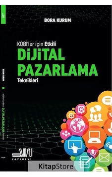 Kobiler İçin Etkili Dijital Pazarlama Teknikleri - Bora Kurum - Sumru Yayınevi Kobiler İçin Etkili Dijital Pazarlama Teknikleri - Bora Kurum - Sumru Yayınevi