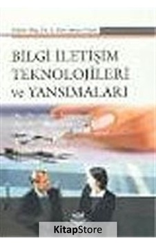 Bilgi İletişim Teknolojileri ve Yansımaları - Gülgün Tosun - Nobel Akademik Yayıncılık Bilgi İletişim Teknolojileri ve Yansımaları - Gülgün Tosun - Nobel Akademik Yayıncılık