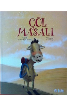 Çöl Masalı - Kudret Ayşe Yılmaz - Diyanet İşleri Başkanlığı Çöl Masalı - Kudret Ayşe Yılmaz - Diyanet İşleri Başkanlığı