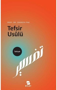 Tefsir Usulü - Zekeriya Pak - Bilay Tefsir Usulü - Zekeriya Pak - Bilay