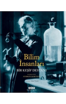 Bilim Insanları Bir Keşif Destanı Yapı Kredi Yayınları Bilim Insanları Bir Keşif Destanı Yapı Kredi Yayınları