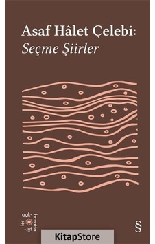 Asaf Halet Çelebi: Seçme Şiirler - Everest Açıkhava 35 - Asaf Halet Çelebi - Everest Yayınları Asaf Halet Çelebi: Seçme Şiirler - Everest Açıkhava 35 - Asaf Halet Çelebi - Everest Yayınları