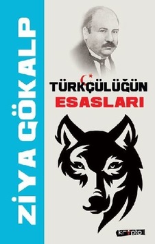 Türkçülüğün Esasları - Ziya Gökalp - Kripto Türkçülüğün Esasları - Ziya Gökalp - Kripto