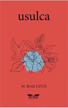 Usulca - M. Betül Uzun - Perseus Yayınevi Usulca - M. Betül Uzun - Perseus Yayınevi