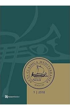 Acta Classica Mediterranea Sayı 1 - 2018 Acta Classica Mediterranea Sayı 1 - 2018