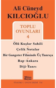 Ali Cüneyd Kılcıoğlu Toplu Oyunları 4 / Ali Cüneyd Kılcıoğlu