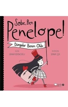 Sobe. Ben Penelope Dünyalar Benim Oldu Redhouse Kidz Yayınları Sobe. Ben Penelope Dünyalar Benim Oldu Redhouse Kidz Yayınları