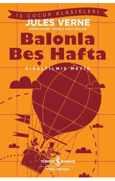 Balonla Beş Hafta: Kısaltılmış Metin Balonla Beş Hafta: Kısaltılmış Metin