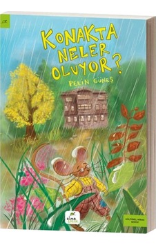 Konakta Neler Oluyor? - Pelin Güneş - Elma Yayınevi