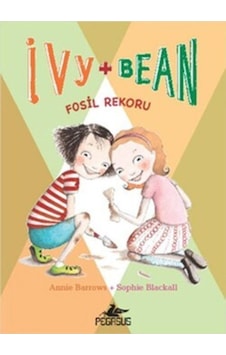 Ivy & Bean 3 - Fosil Rekoru - Annie Barrows - Pegasus Ivy & Bean 3 - Fosil Rekoru - Annie Barrows - Pegasus