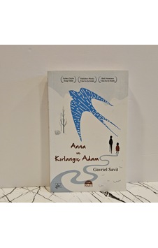 Anna Ve Kırlangıç Adam- Gavriel Savit Anna Ve Kırlangıç Adam- Gavriel Savit