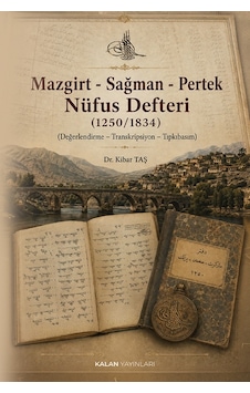 Mazgirt - Sağman - Pertek Nüfus Defteri 1250/1834 Mazgirt - Sağman - Pertek Nüfus Defteri 1250/1834