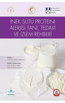 İnek Sütü Proteini Alerjisi Tanı, Tedavi Ve İzlem Rehberi