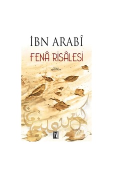 Fena Risalesi / Muhyiddin Ibn Arabi 9789753555715