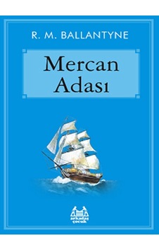 Mercan Adası - Ali Aydoğan - Arkadaş Yayıncılık Mercan Adası - Ali Aydoğan - Arkadaş Yayıncılık