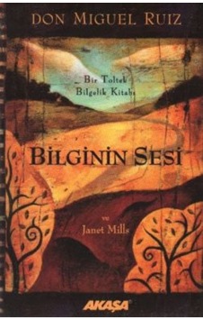 Bilginin Sesi Bir Toltek Bilgelik Kitabı Bilginin Sesi Bir Toltek Bilgelik Kitabı