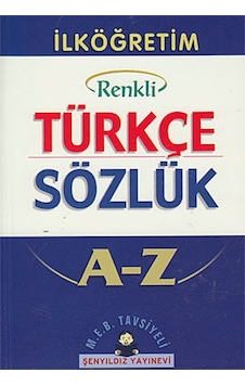 İlköğretim Türkçe Sözlük- Şenyıldız İlköğretim Türkçe Sözlük- Şenyıldız