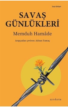 Savaş Günlükleri - Memduh Hamade - Ayrıkotu Yayınları