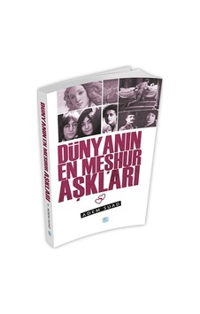 Dünyanın En Meşhur Aşkları Dünyanın En Meşhur Aşkları