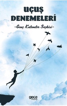 Uçuş Denemeleri- Gece Kitaplığı Uçuş Denemeleri- Gece Kitaplığı