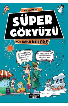 Yok Daha Neler - Süper Gökyüzü - Asena Meriç - Yediveren Çocuk Yok Daha Neler - Süper Gökyüzü - Asena Meriç - Yediveren Çocuk