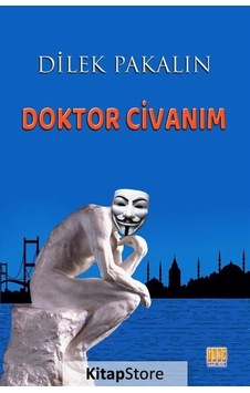 Doktor Civanım-Diyalog Öyküleri - Dilek Pakalın - Tunç Yayıncılık