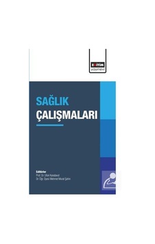 Sağlık Çalışmaları / Kolektif Sağlık Çalışmaları / Kolektif