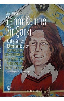 Yarım Kalmış Bir Şarkı - Denis O'Hearn - Yordam Kitap