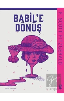 Babile Dönüş - F. Scott Fitzgerald - İz Yayıncılık