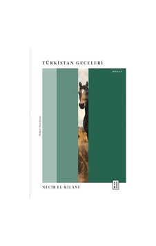 Türkistan Geceleri / Necib El-kiylani