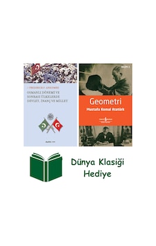 Osmanlı Dönemi Ve Sonrası Ülkelerde Devlet, İnanç Ve Millet + Geometri + Dünya Klasiği Hediye