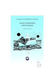 Dağı Yerinden Oynatmak - Charlotte Perkins Gilman - Cem Yayınevi
